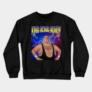 KING KONG BUNDY Crewneck Sweatshirt